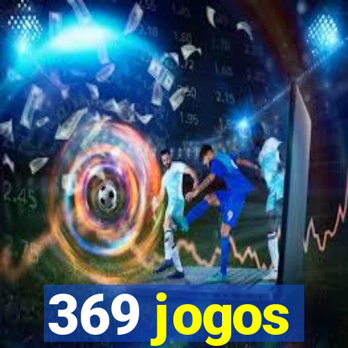 369 jogos